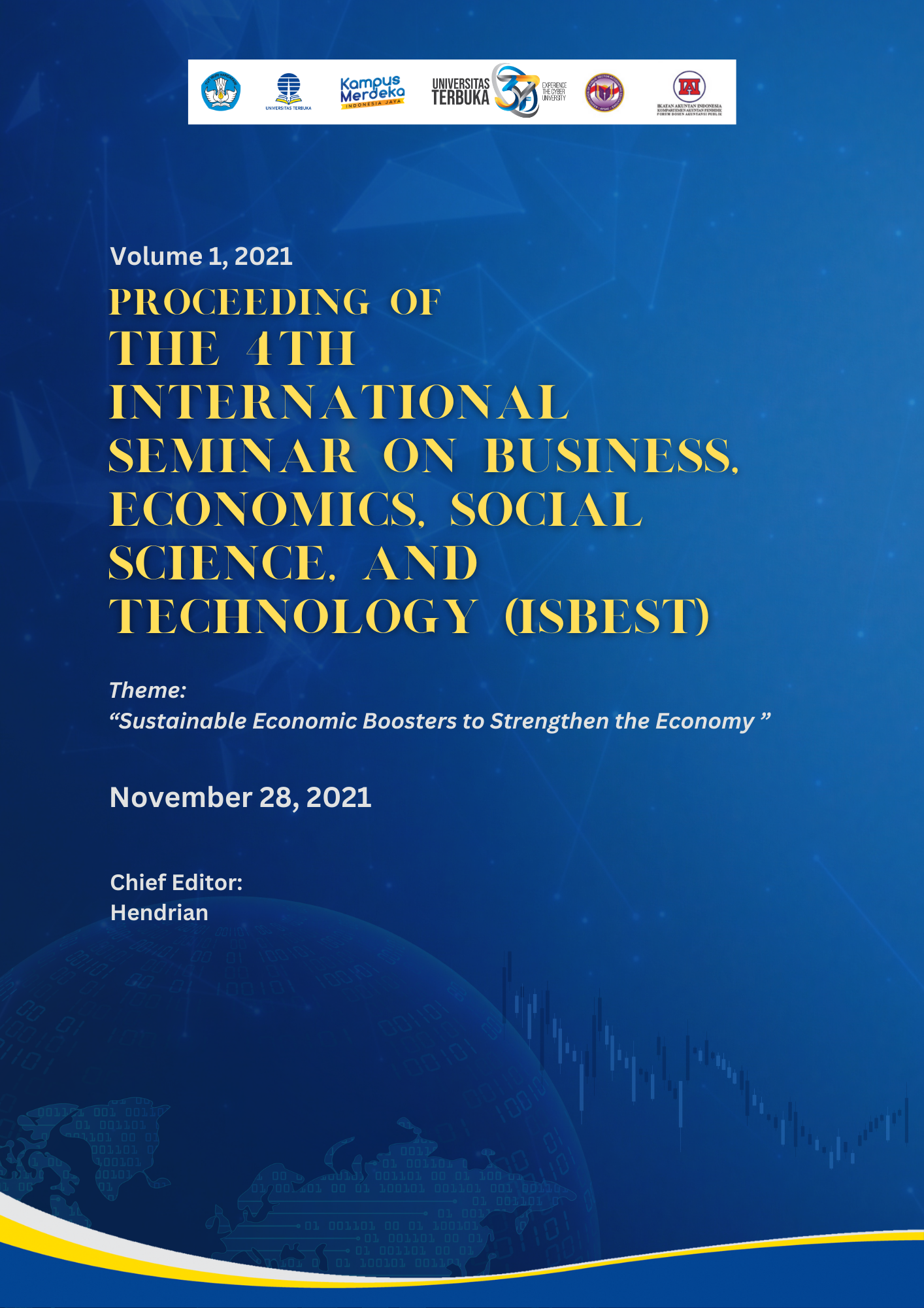                     View Vol. 1 (2021): Proceeding of The 4th International Seminar on Business, Economics, Social Science, and Technology (ISBEST)
                